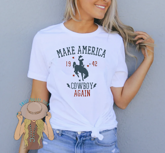 Make American Cowboy Again Tee