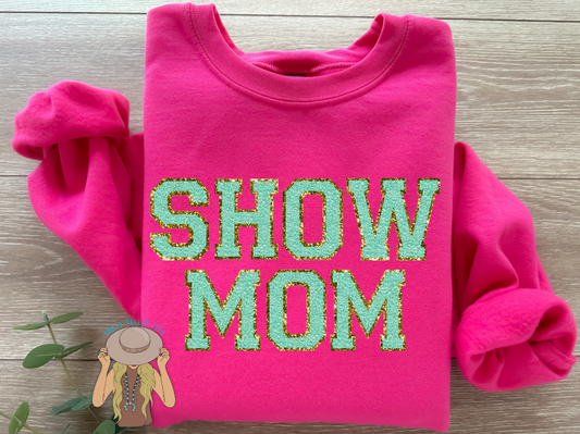 Mint Chenille Letter Show Mom Crewneck - Hot Pink