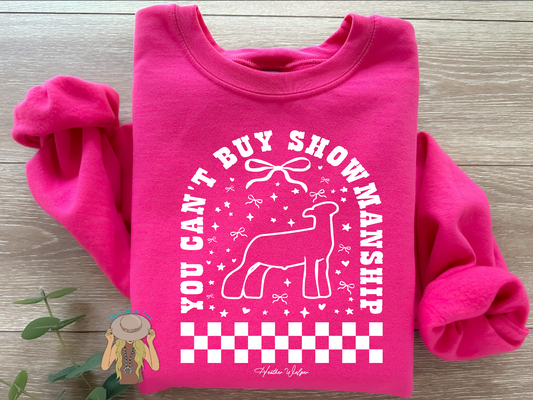 You Can't Buy Showmanship - Lamb - Crewneck - Barbie Pink