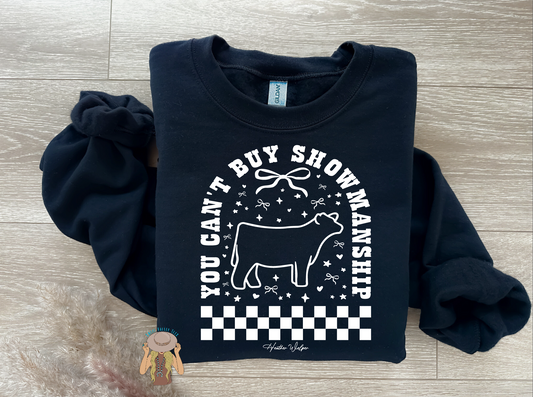 You Can't Buy Showmanship - Steer - Crewneck - Black