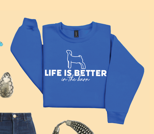 Life is Better in the Barn - Crewneck - Royal Blue