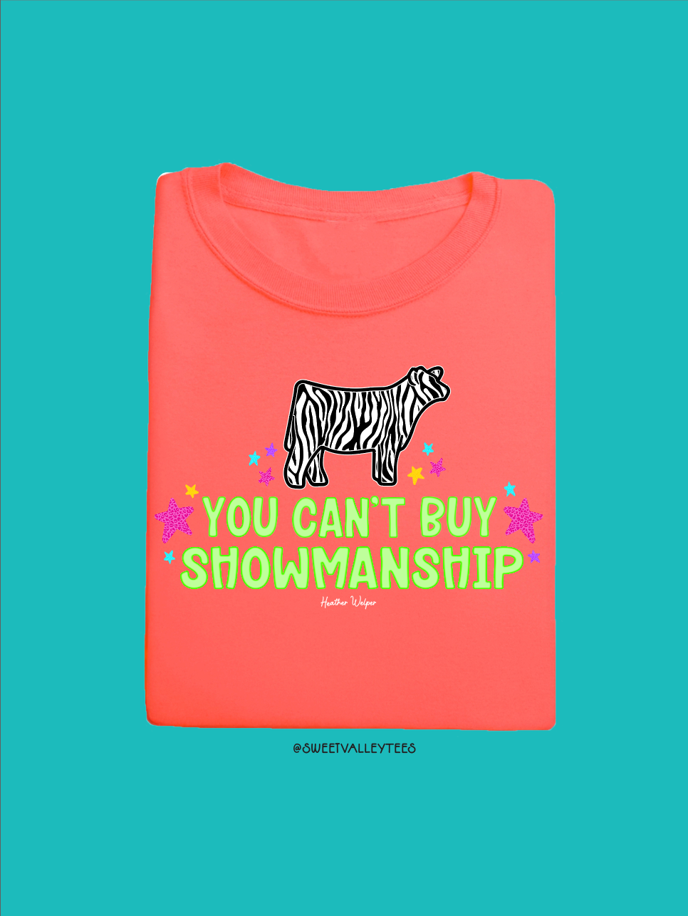 You Can't Buy Showmanship - Zebra Print - Neon Cantaloupe