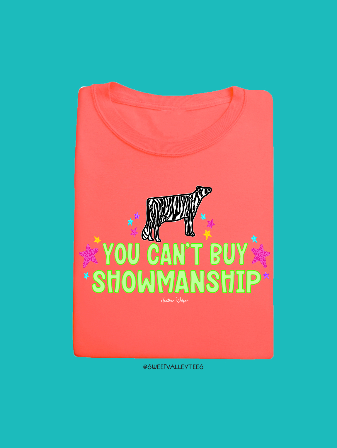 You Can't Buy Showmanship - Zebra Print - Neon Cantaloupe
