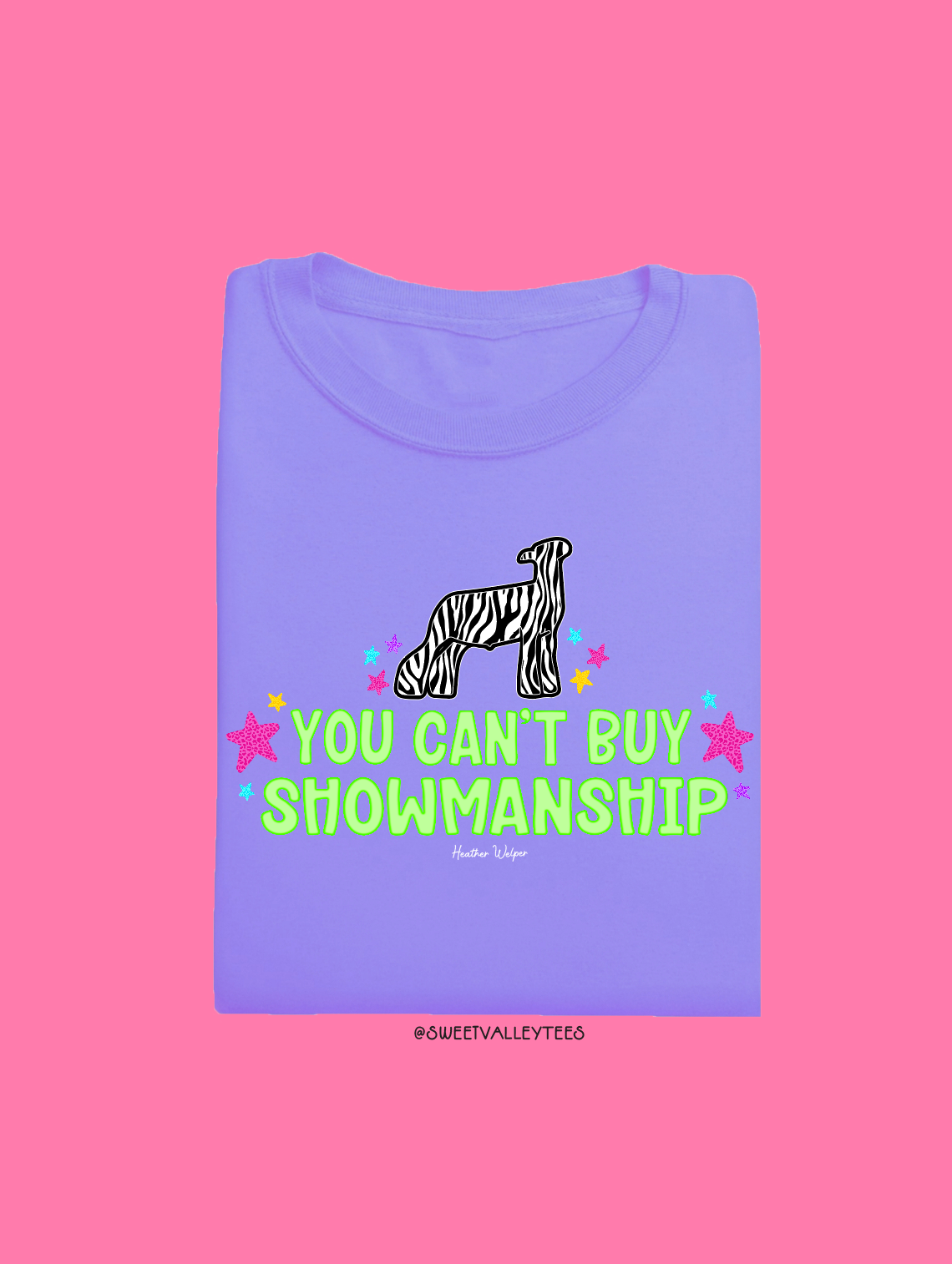 You Can't Buy Showmanship - Zebra Print - Violet
