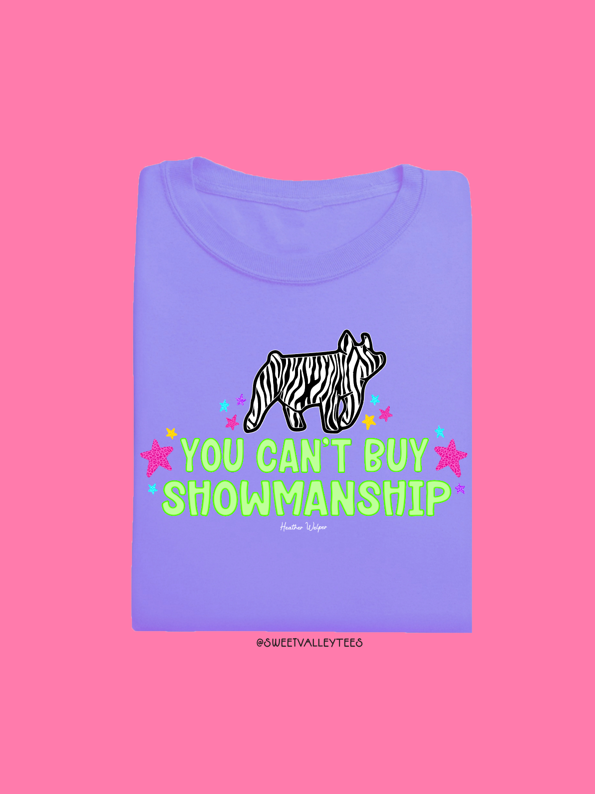 You Can't Buy Showmanship - Zebra Print - Violet