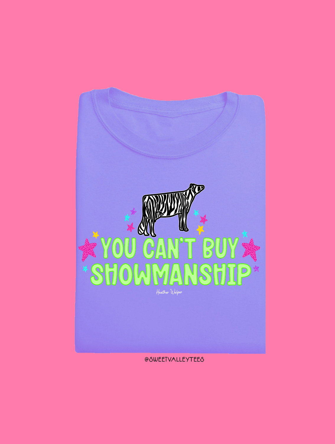 You Can't Buy Showmanship - Zebra Print - Violet