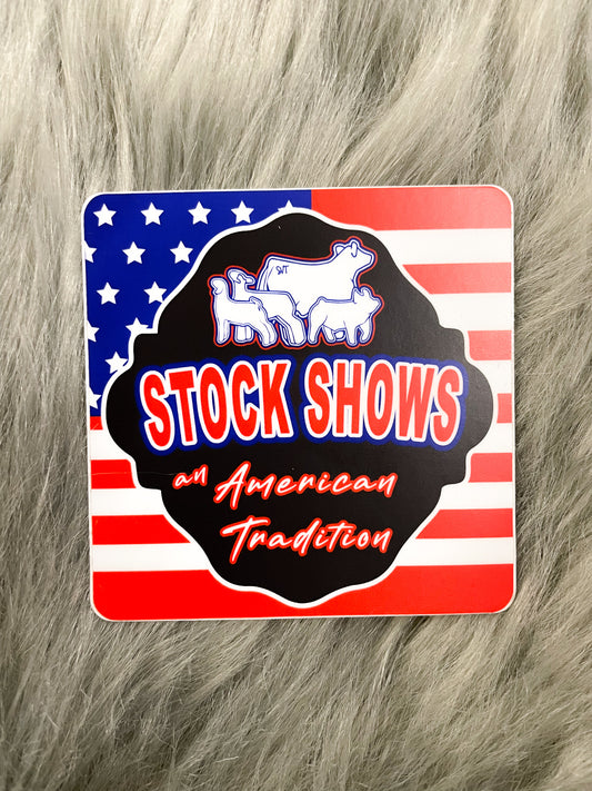 Stock Shows an American Tradition Sticker