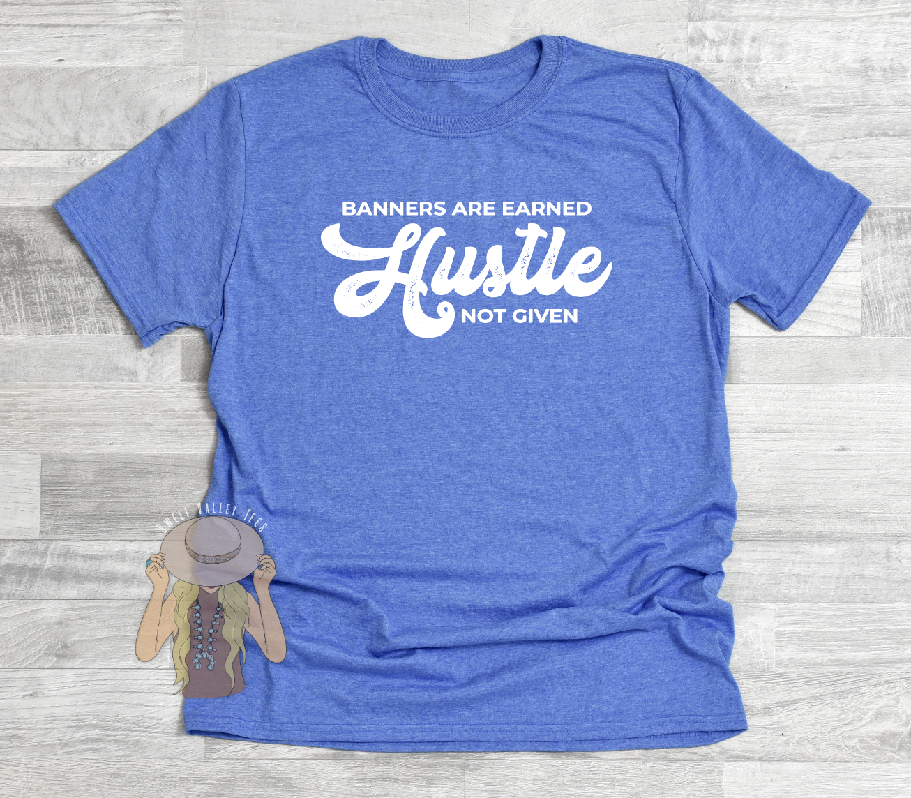 Hustle Banners are Earned not Given Tee - Heather Royal