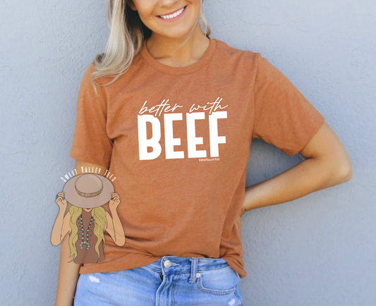 Better with Beef Tee