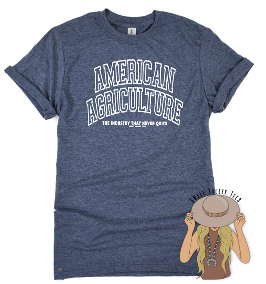 American Agriculture: The Industry That Never Quits Tee - Heather Navy